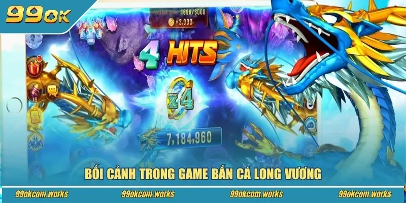 Bối cảnh trong game bắn cá Long Vương